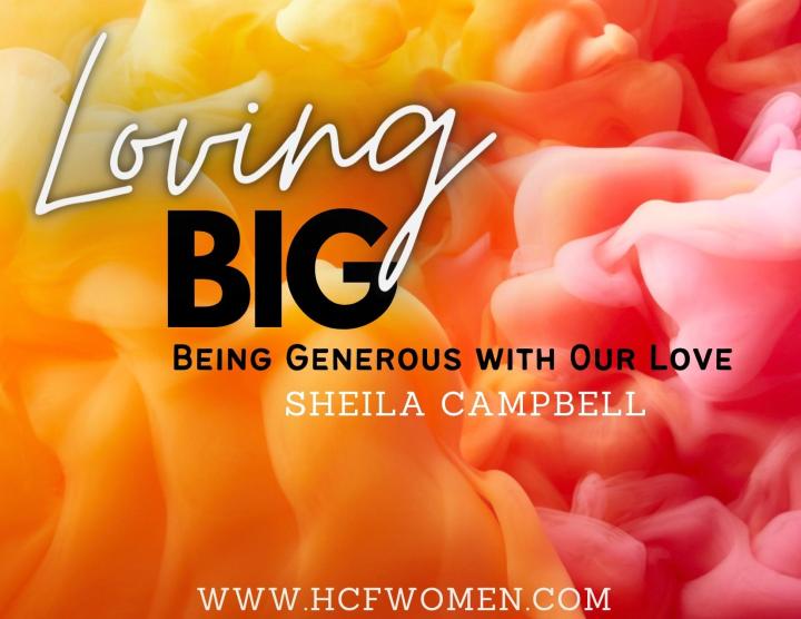 Being Generous with Our&nbsp;Love