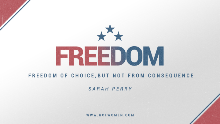 Freedom of Choice, But Not From&nbsp;Consequence